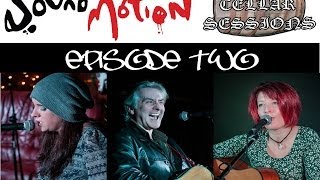 The Cellar Sessions: Episode Two