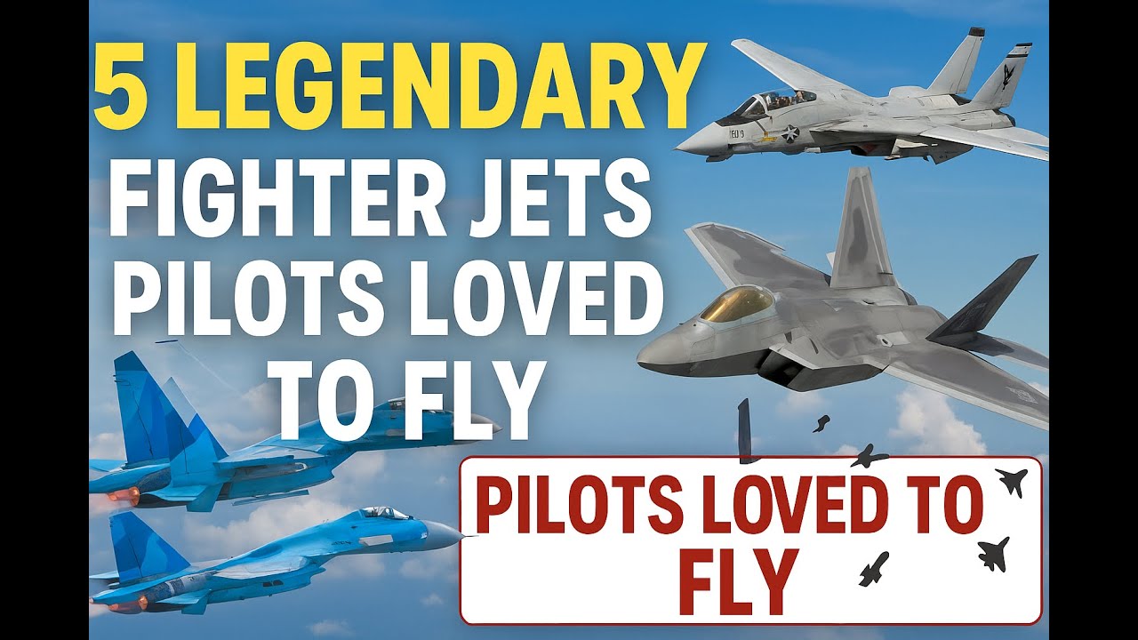 5 Legendary Fighter Jets Pilots Loved to Fly
