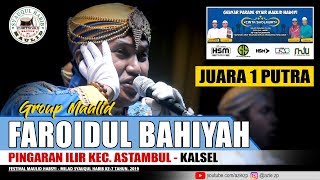 Faroidul Bahiyah - Pingaran Ilir Astambul, Kalsel. (Juara 1 Putra Festival Maulid SyaHab 2019)