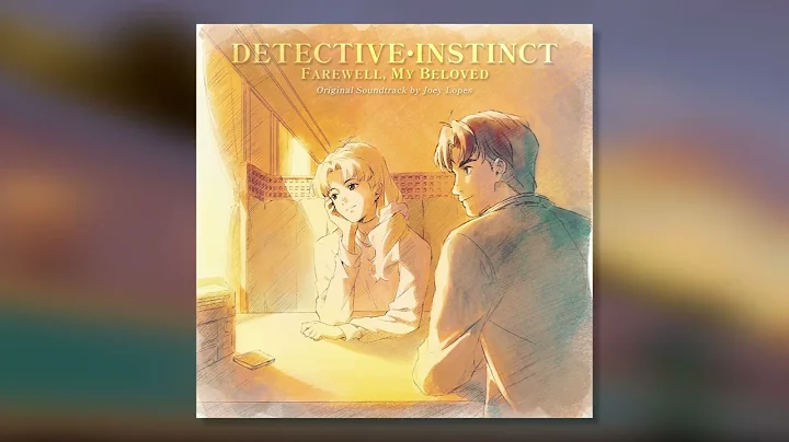 04 Detective - Detective Instinct: Farewell, My Beloved Original Soundtrack