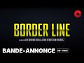 Border line  bandeannoncevost  1 mai 2024 en salle