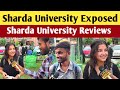 Sharda university exposed by students  sharda university review