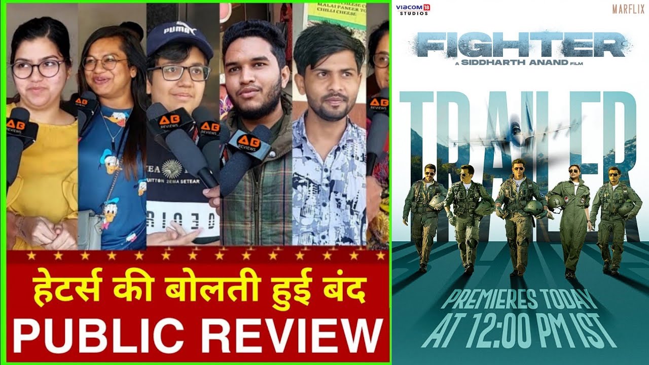 Fighter Trailer Public Review Reaction,Fighter Public Review Fighter Movie Update,Fighter Collection