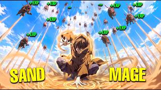 In The Sand Apocalypse He Awakened S-RANK Sand Control And SHOCKS Everyone!