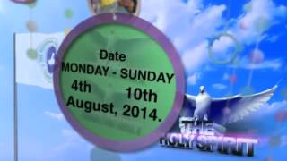 RCCG 2014 Annual Convention Ads Video  Theme  THE HOLYSPIRIT
