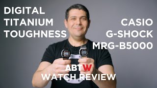 Casio G-SHOCK MRG-B5000 Watch Review | aBlogtoWatch