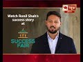 Ronil shahs success story at successfair