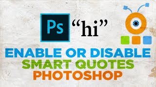 How to Enable Smart Quotes in Photoshop screenshot 1