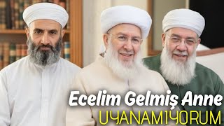 Ecelim Gelmiş Anne Uyanamıyorum - Menzil Yeni İlahi
