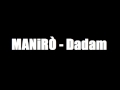 Maniro  dadam