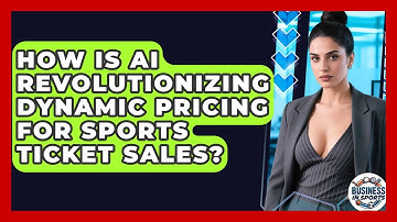 How Is AI Revolutionizing Dynamic Pricing For Sports Ticket Sales? - Business In Sports