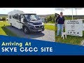 Arriving At Skye Camping And Caravanning Club Site | West Highland And Uist Tour