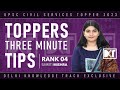 Upsc cse  toppers three minute tips  by rank 4 cse 2022 smriti mishra