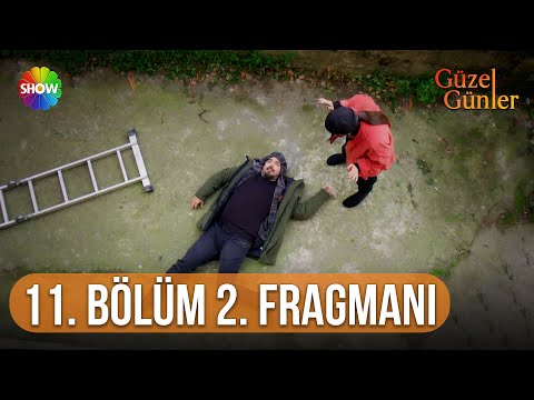 Güzel Günler: Season 1, Episode 11 Clip