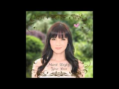 Marie Digby - Your Love (Audio)