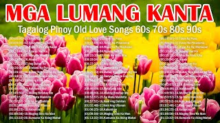 Mga Lumang Tugtugin 60s 70s 80s 90s ~ LUMANG TUGTUGIN NA MASARAP BALIKAN ~ Pinoy Old Love Song'