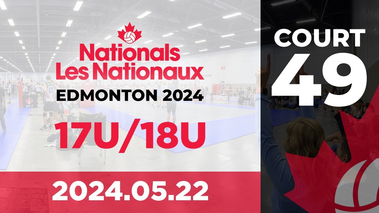 2024 Volleyball Canada Nationals 🏐 Edmonton 17U/18U Day 3 Court 49