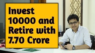 HOW TO MAKE 7.70 CRORE FROM 10000 RS? | POWER OF COMPOUNDING |