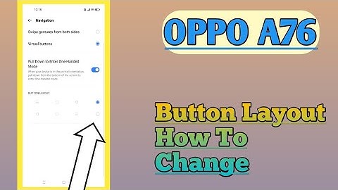 OPPO A76 || Button Layout Change Kaise Kre Back Button Right Ya Left Me Kaise Kre