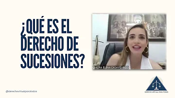 ¿Qué es la sucesión en Derecho?