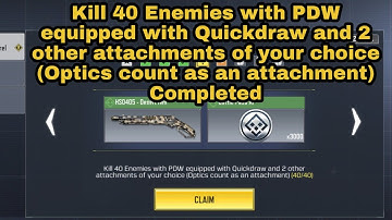 Kill 40 Enemies with PDW equipped with Quickdraw and 2 other attachments of your choice | COD Mobile