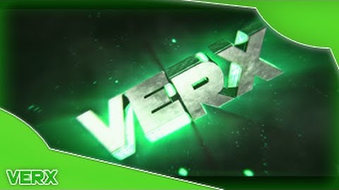 Verx V3 INTRO | By MalzaarFX
