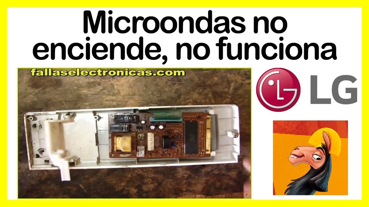 MICROONDAS LG ➤ No Enciende, ➤ No Funciona ((SOLUCIONADO)) - YouTube