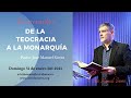 De la teocracia a la monarquía - Pastor José Manuel Sierra