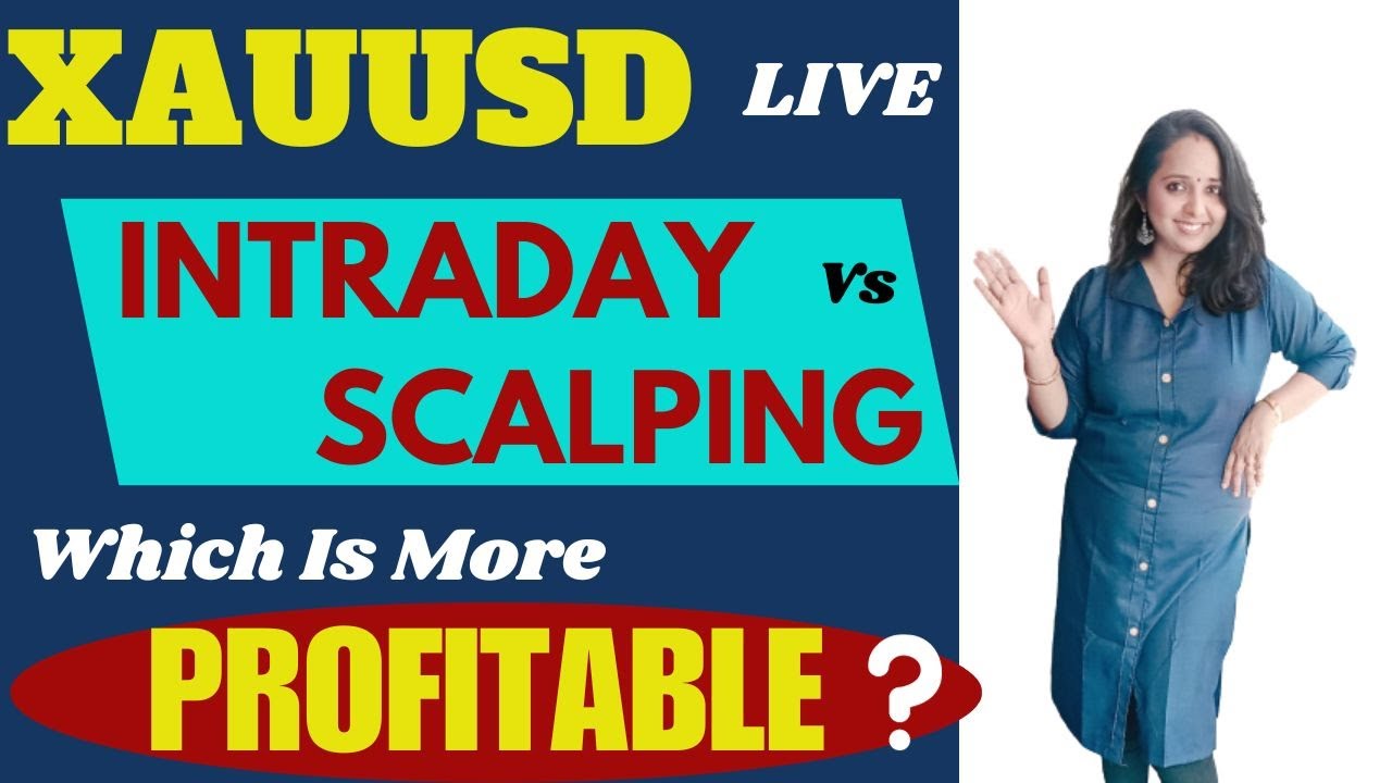 intraday-vs-scalping-which-is-more-profitable-in-xauusd-trading