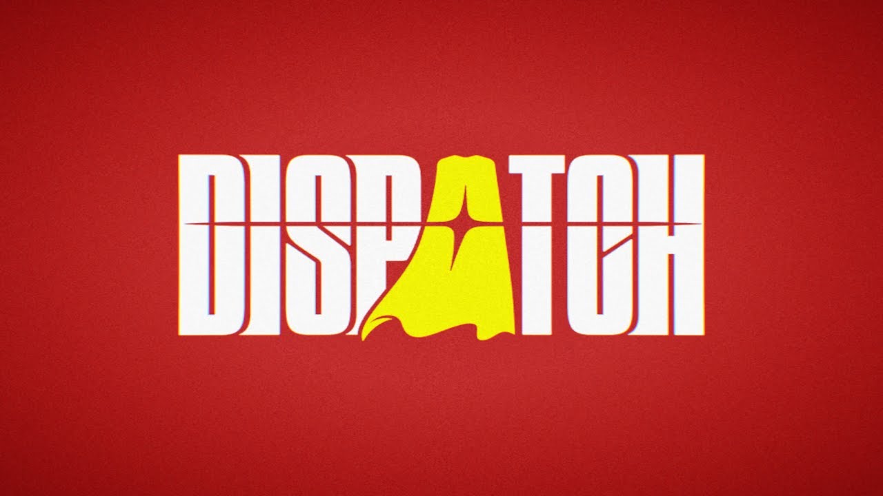 Dispatch Stream Part 1