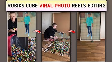Rubiks Cube Viral Photo Reels Editing | Trending Rubiks Cube Photo Video Kaise Banaye