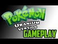 Pokemon Uranium Gameplay 2016 Pokemon Uranium Gameplay 2016
