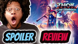 Thor Love And Thunder Spoiler Movie Review (2022) (SPOILERS)