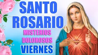 Santo Rosario de hoy Viernes ✿💗✿ Misterios Dolorosos - Rosario de hoy
