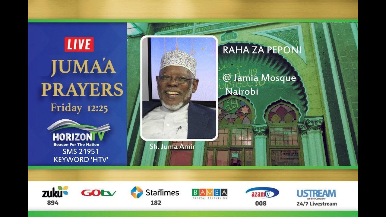Live Jummah Prayers | Sheikh Juma Amir: Raha za Peponi | Only On HorizonTV Kenya