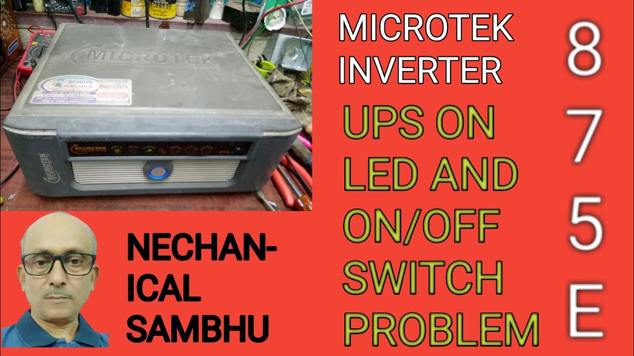 MICROTEK 875 E2 REPAIRING// MICROTEK INVERTER PANNEL PROBLEM//ON OFF ...
