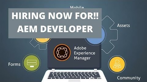 AEM Developer | Adobe Experience Manager Developer | AEM Developer Jobs | Adobe Experience Manager