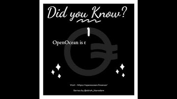 Did you Know series about OpenOcean Finance.