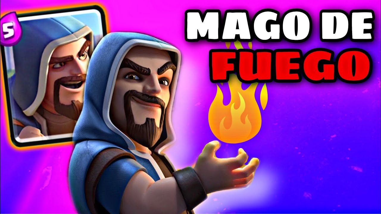 MEJOR MAZO MAGO DE FUEGO ||CLASH ROYALE - YouTube