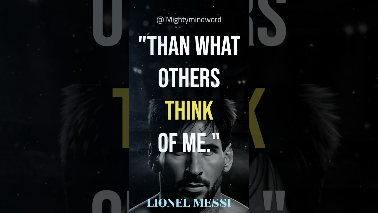 Lionel Messi Inspiring Quotes - Motivational Quotes for Exercise #18