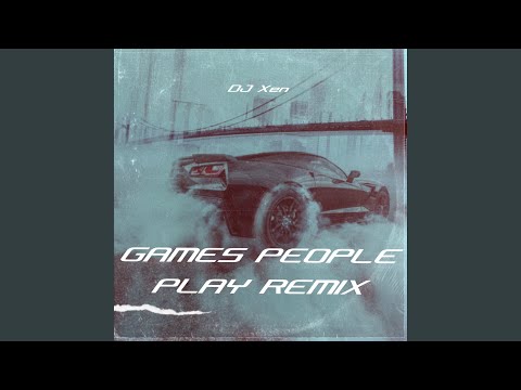 Games People Play (Remix)