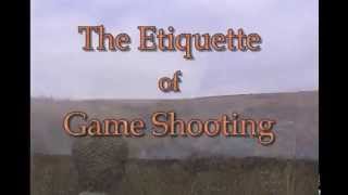 The Etiquette Of Game Shooting by SPORTING SCENE UK 6,736 views 8 years ago 5 minutes, 58 seconds