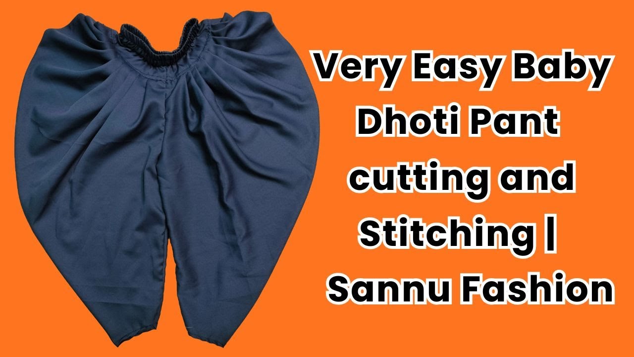 Very Easy Baby Dhoti Pant cutting and Stitching / Dhoti pant cutting & Stitching / Sannu Fashion
