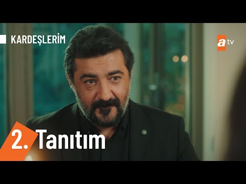 Kardeşlerim 2. Tanıtım