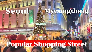 명동, 인기있는 쇼핑거리 Myeongdong -  Popular Shopping Street in Seoul