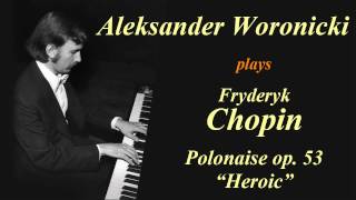 Aleksander Woronicki Plays Chopin - Polonaise Op. 53 Heroic Studio