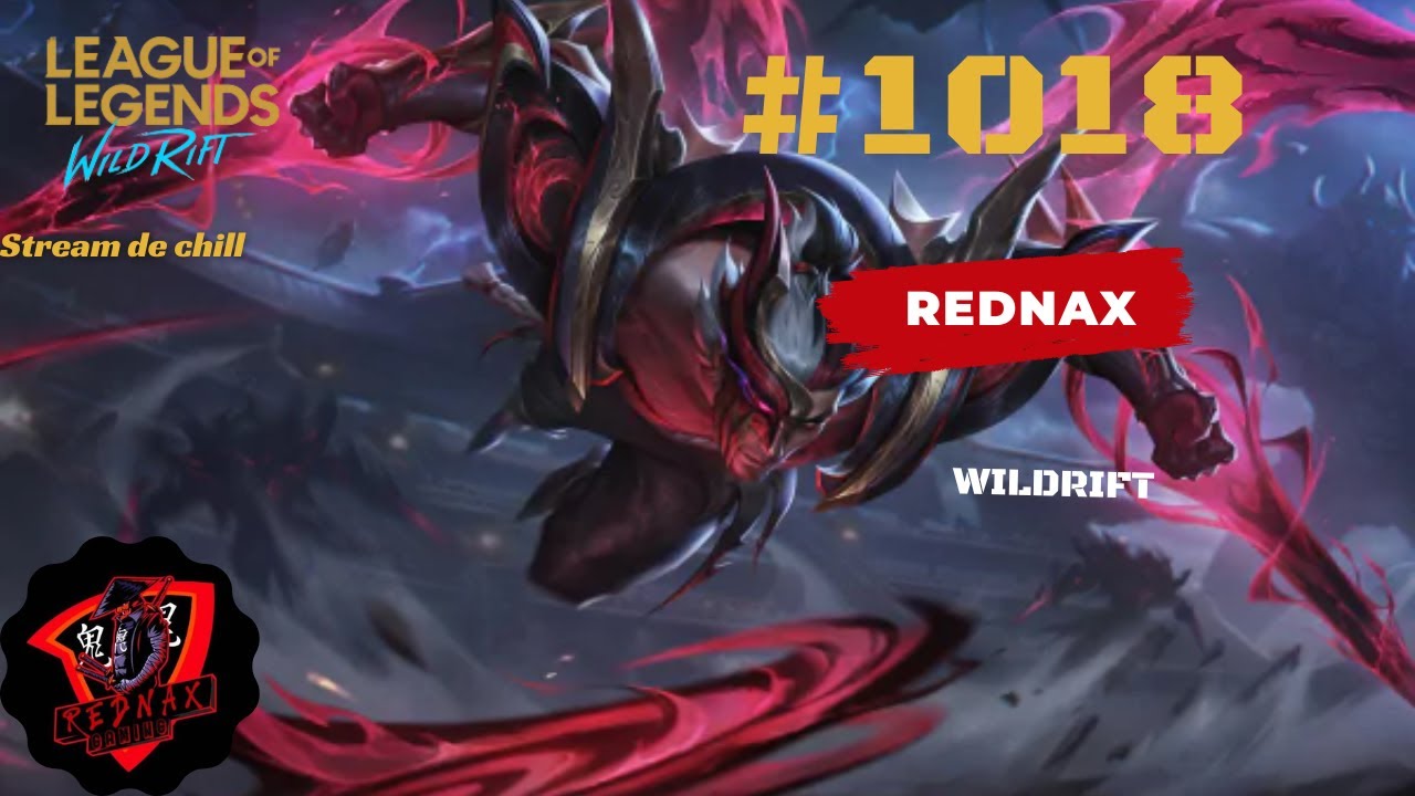 Rednax | League of Legends: Wild Rift | wildrift | #1018 - YouTube