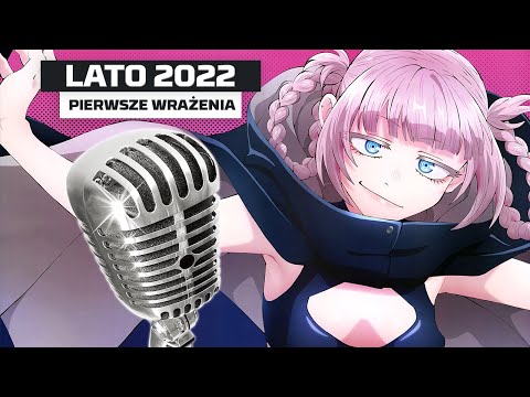 [PODCAST] Nasze pierwsze wrażenia z sezonu Lato 2022 (Spychu&qGard)