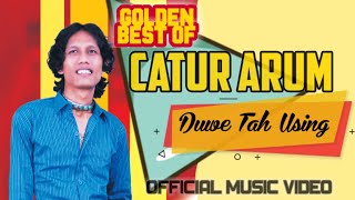 CATUR ARUM - Duwe Tah Using