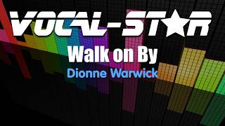 Dionne Warwick - Walk On By (Karaoke Version) with Lyrics HD Vocal-Star Karaoke
